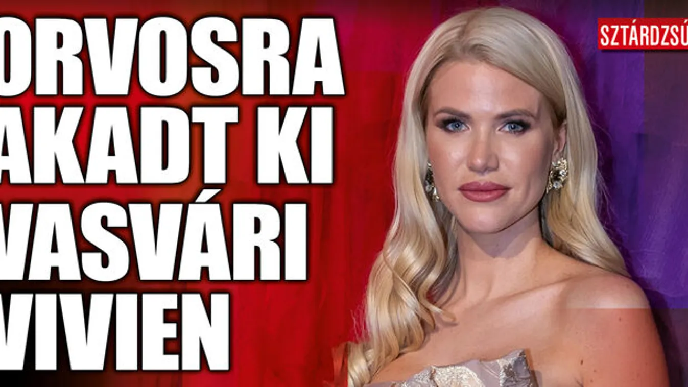Áll a bál: Vasvári Vivien perrel fenyegetett meg egy orvost.
