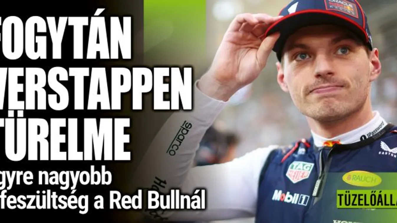 Fogytán Verstappen türelme, ebből nagy baj lehet