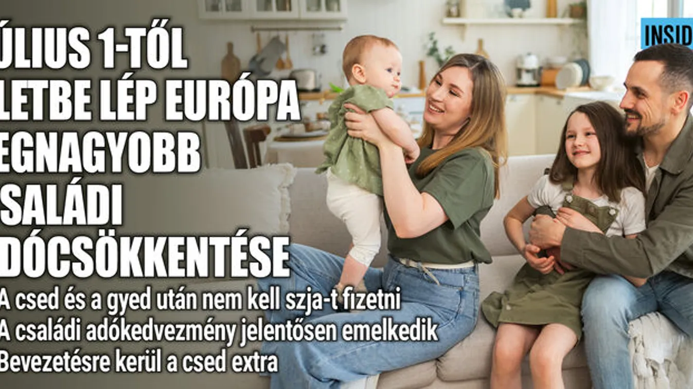 Európa legnagyobb családi adócsökkentése lesz hazánkban