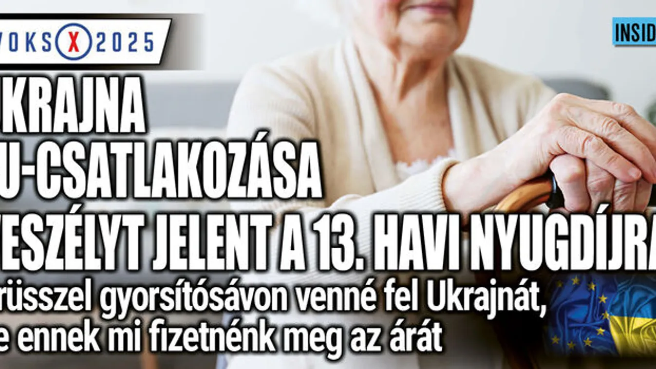 Ukrajna EU-csatlakozása veszélyt jelent a 13. havi nyugdíjra