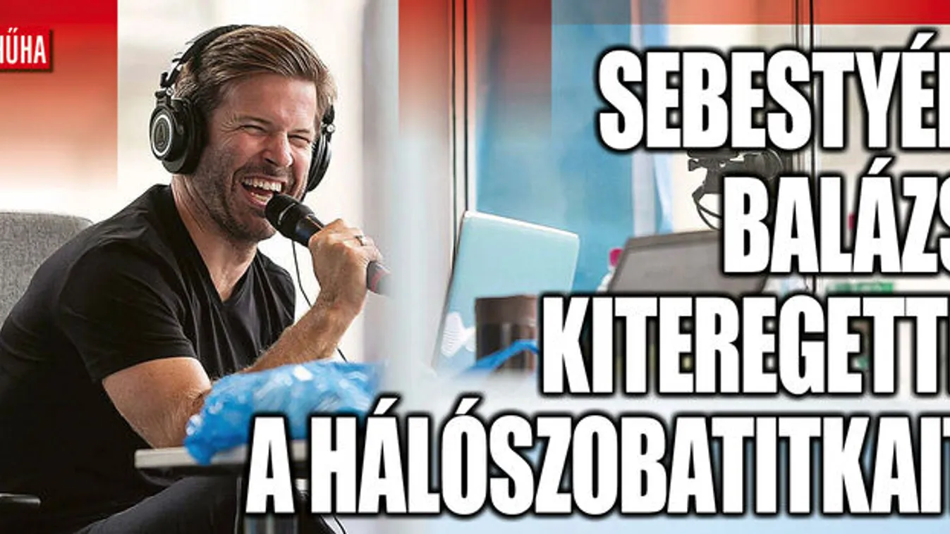 Sebestyén Balázs kiteregette minden piszkos titkukat