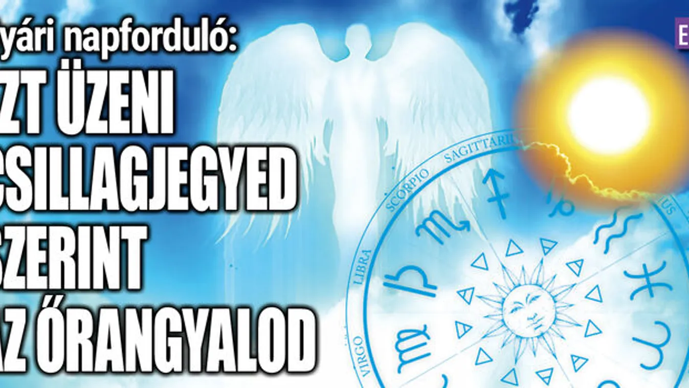 Nyári napforduló: ezt üzeni az őrangyalod