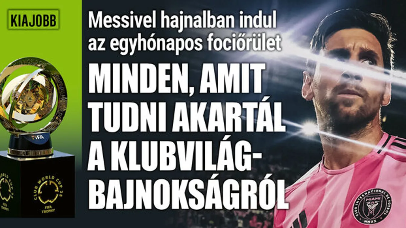  Minden egy helyen, amit tudni kell a klubvilágbajnokságról