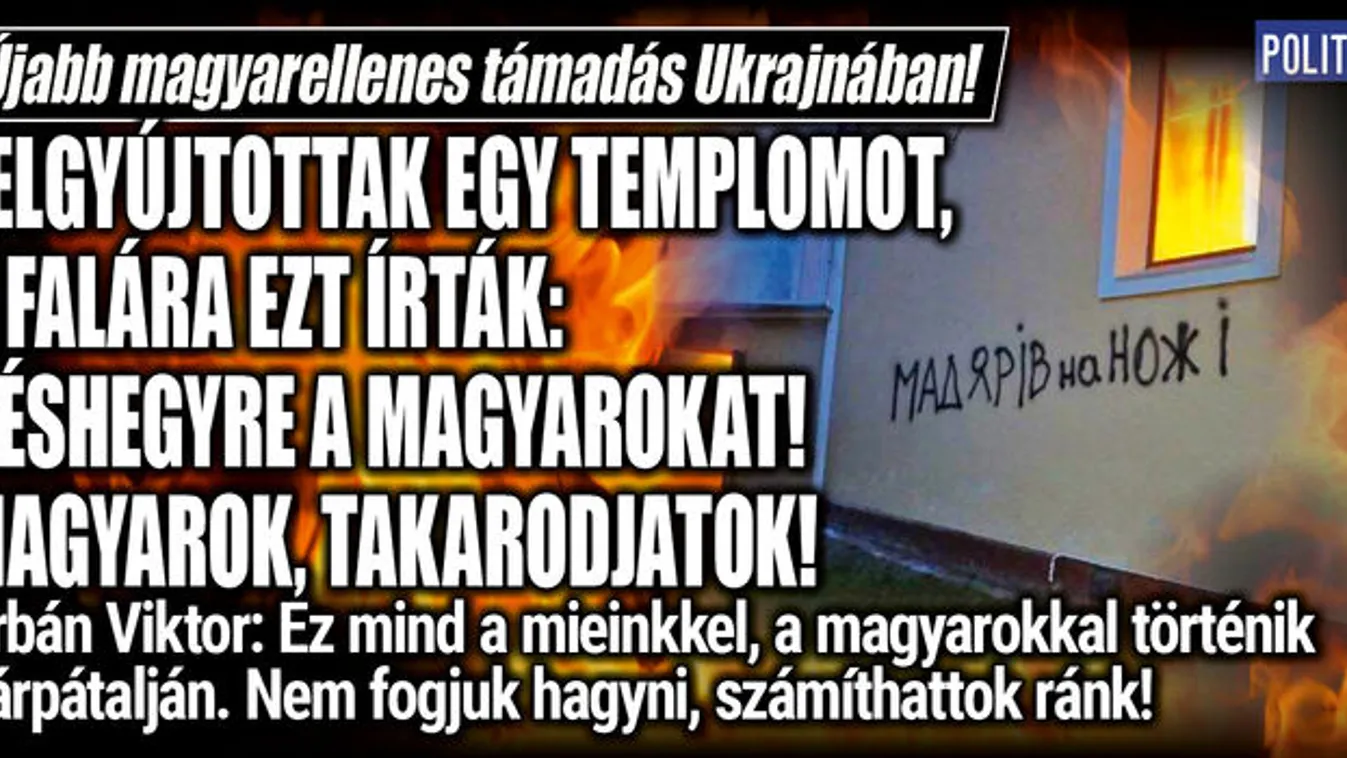 Újabb magyarellenes támadás Ukrajnában!