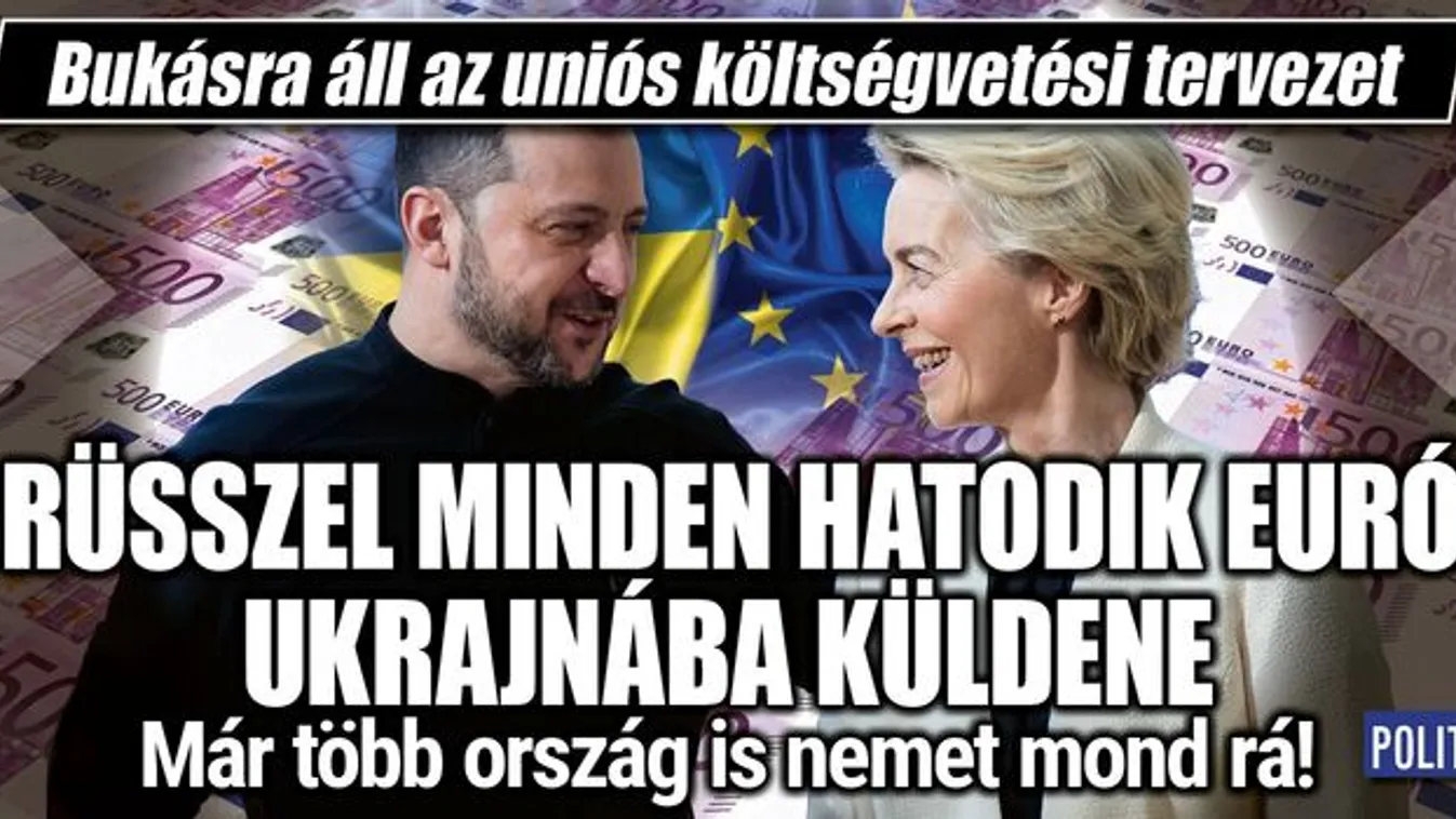 Brüsszel minden hatodik eurót Ukrajnába küldene