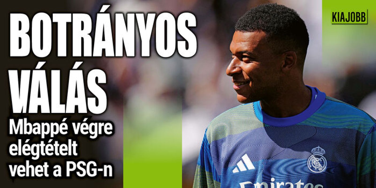 Botrányos válás, Mbappé elégtételt vehet a PSG-n