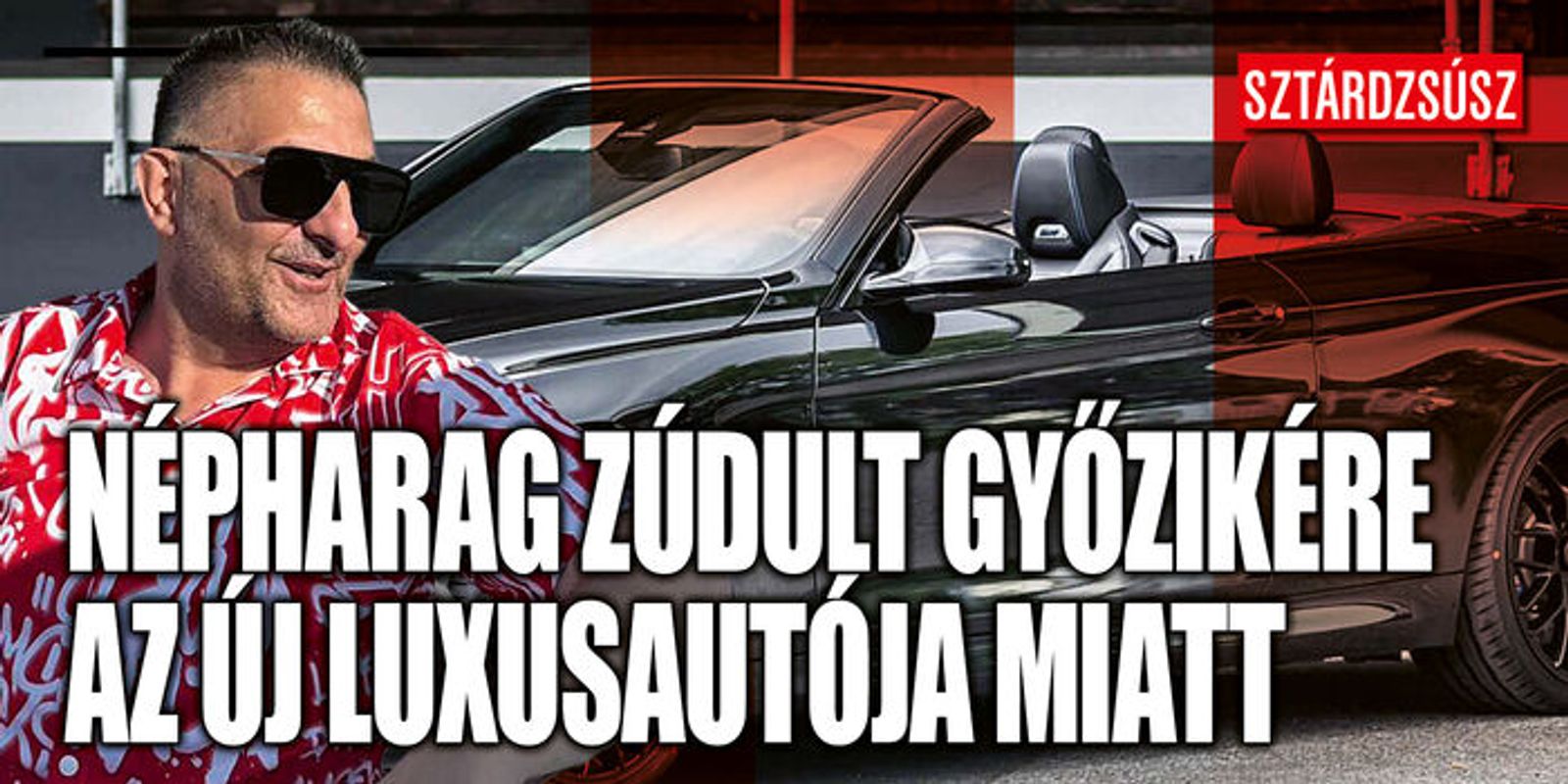Gáspár Győző 25 milliós kabriója kiverte a biztosítékot