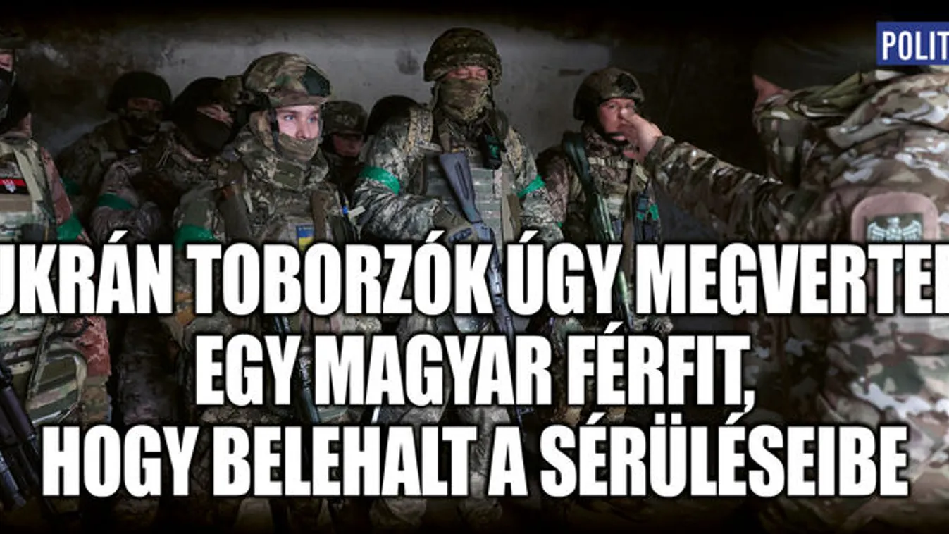 Belehalt sérüléseibe az a magyar akit megvertek az ukránok