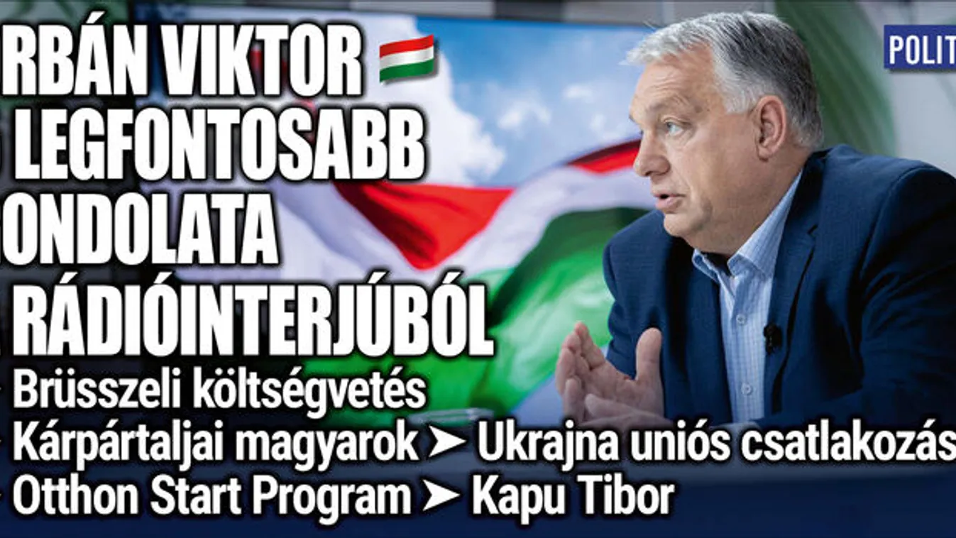 Orbán: Ukrajnát később már nem lehet kitenni az EU-ból