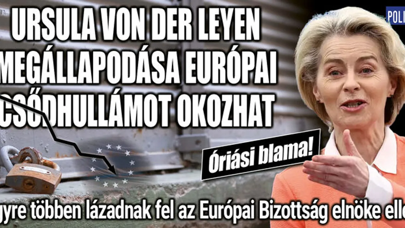 Csődhullám jöhet Európában von der Leyen megállapodása miatt