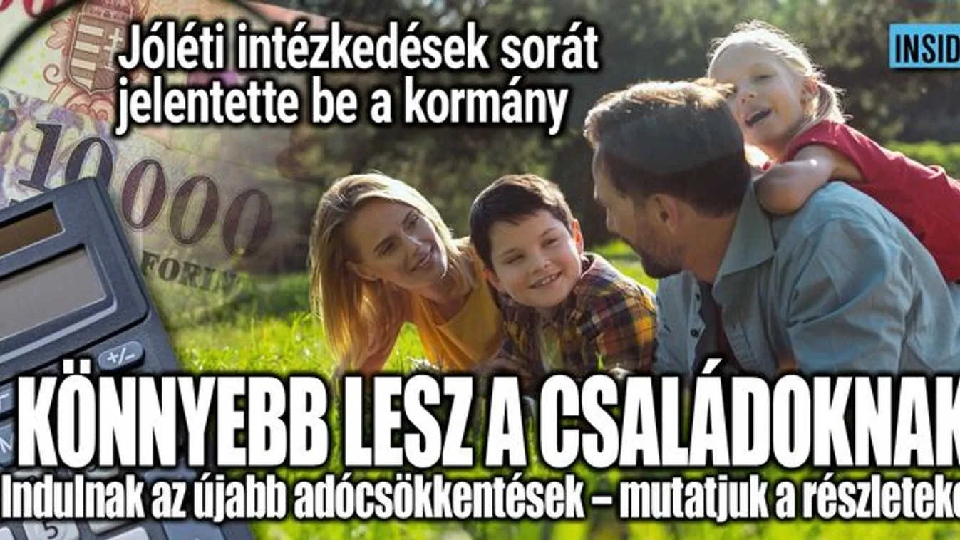 Jóléti intézkedések, újabb adócsökkentések jönnek