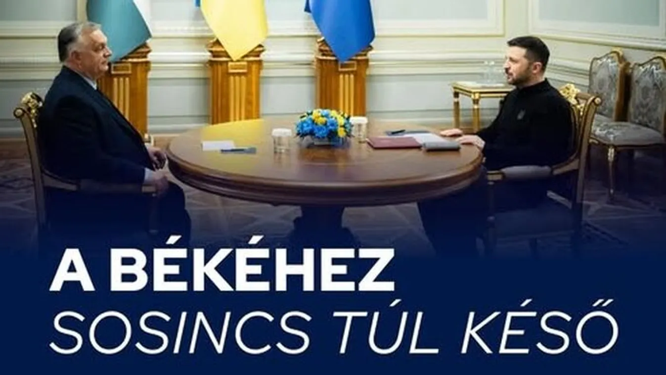 Orbán Viktor üzent Zelenszkijnek: A békéhez sosincs túl késő