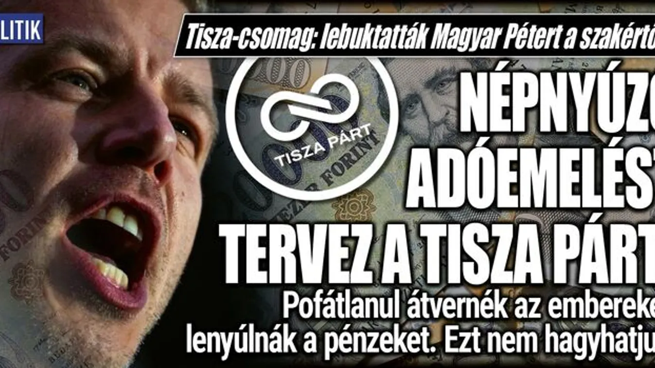 Tisza-csomag: saját emberei buktatták le Magyar Pétert