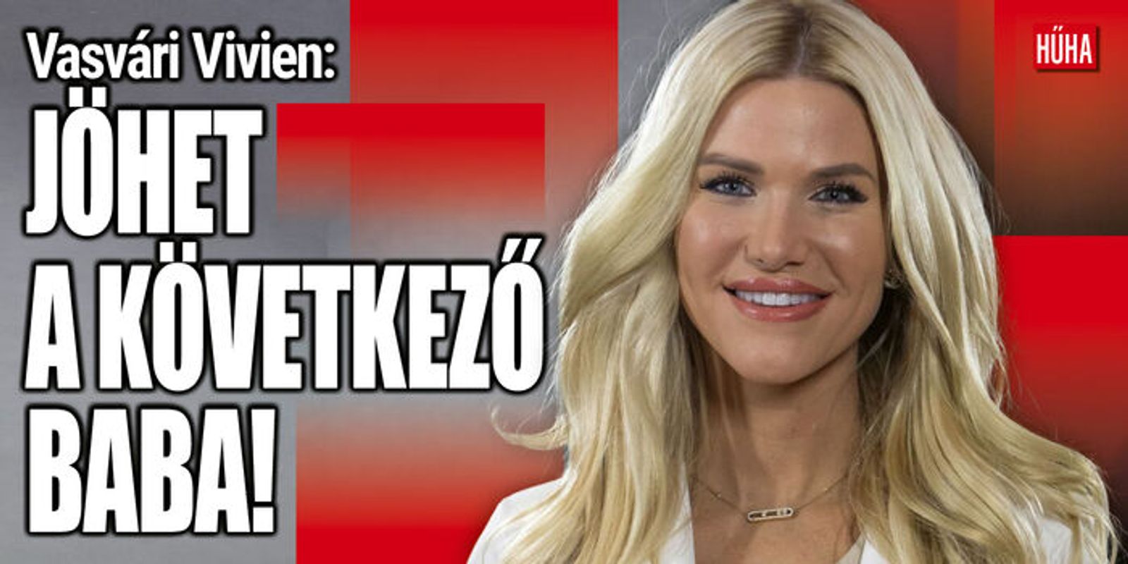 Vasvári Vivienéknél máris úton a következő baba?