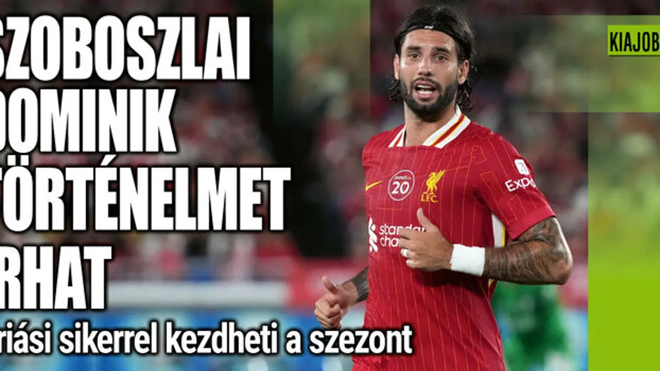 Szoboszlai Dominik azonnal történelmet írhat
