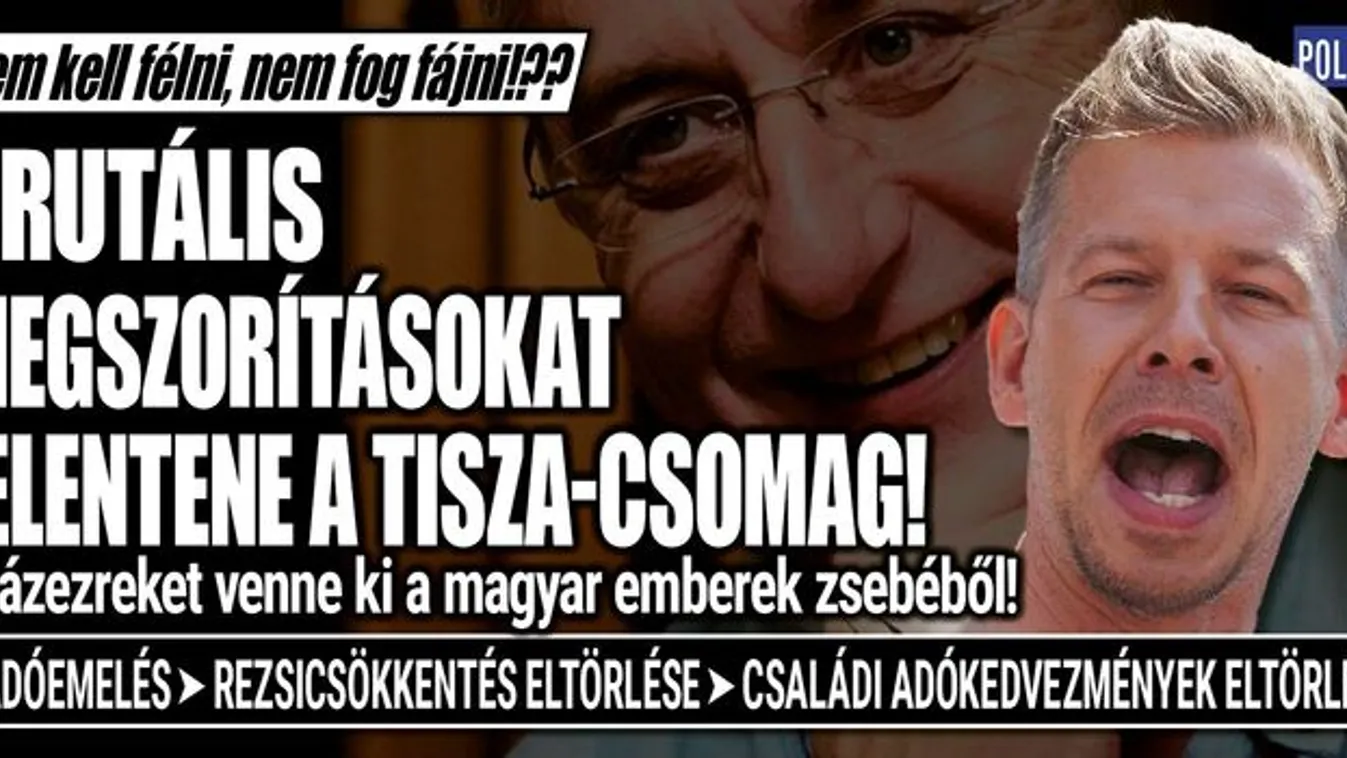 Tisza-csomag: adóemelés, brutális megszorítások