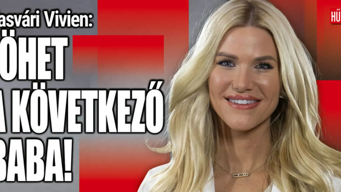 Vasvári Vivienéknél máris úton a következő baba?