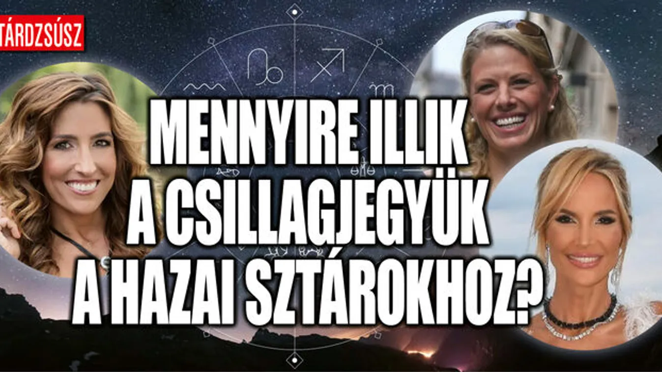 Rubint Réka, Kiara Lord, Zimány Linda csillagjegye beszédes