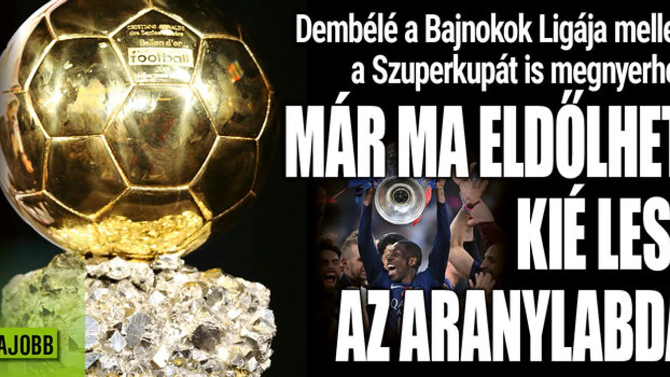 Ezen a meccsen dől el az Aranylabda sorsa