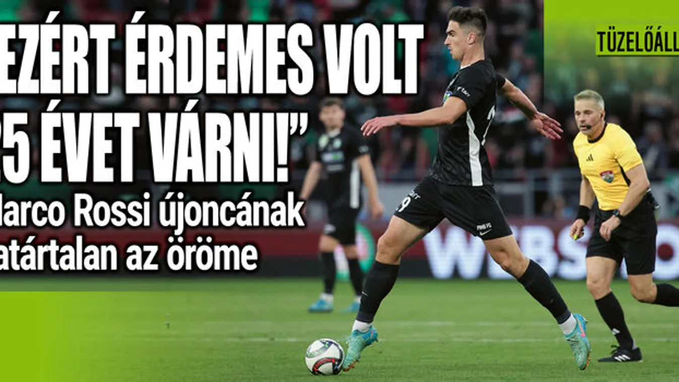 "Ezért érdemes volt 25 évet várni"