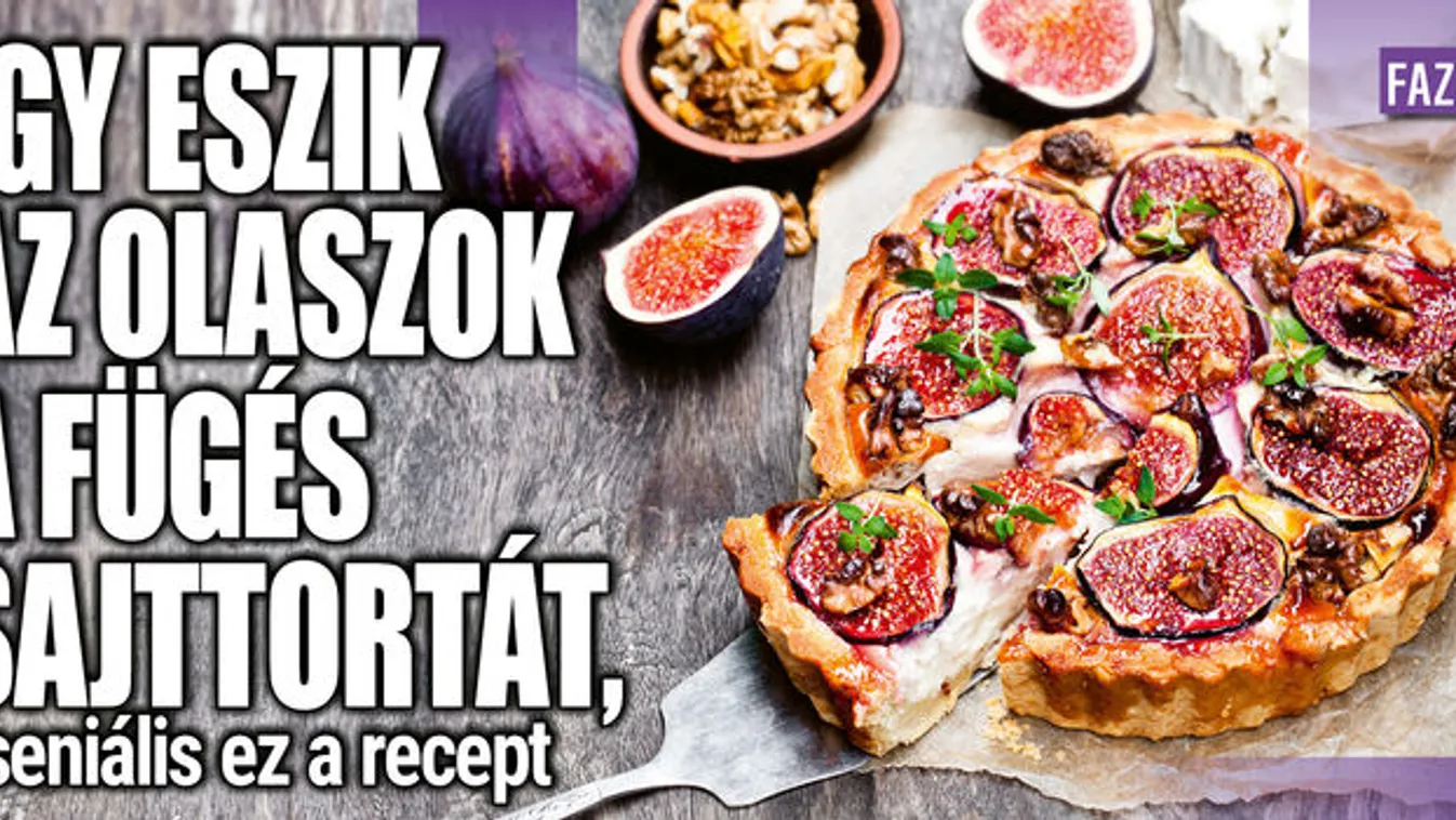 Így eszik az olaszok a fügés sajttortát, zseniális recept