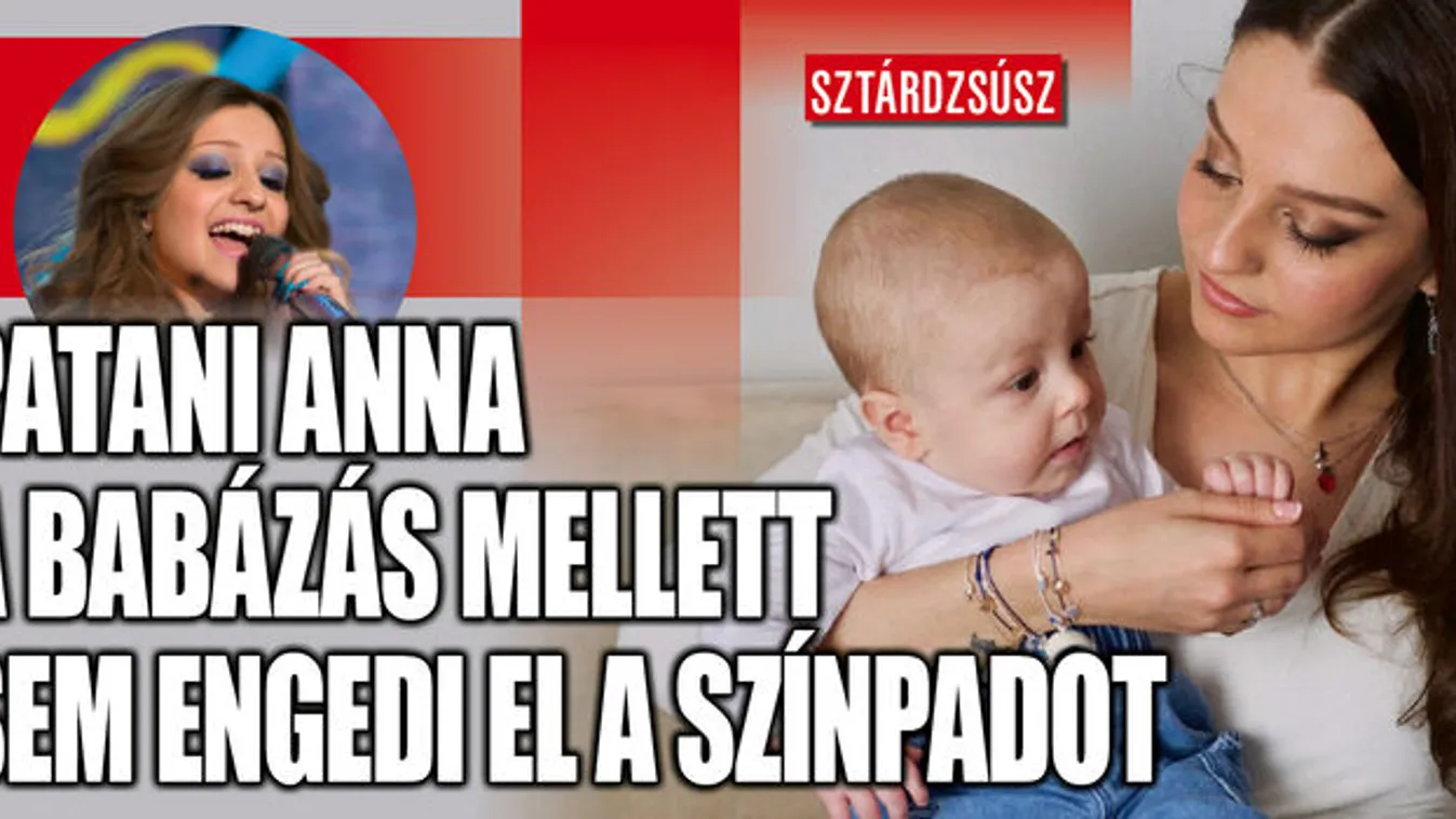 Patai Anna elárulta, terveznek-e újabb babát