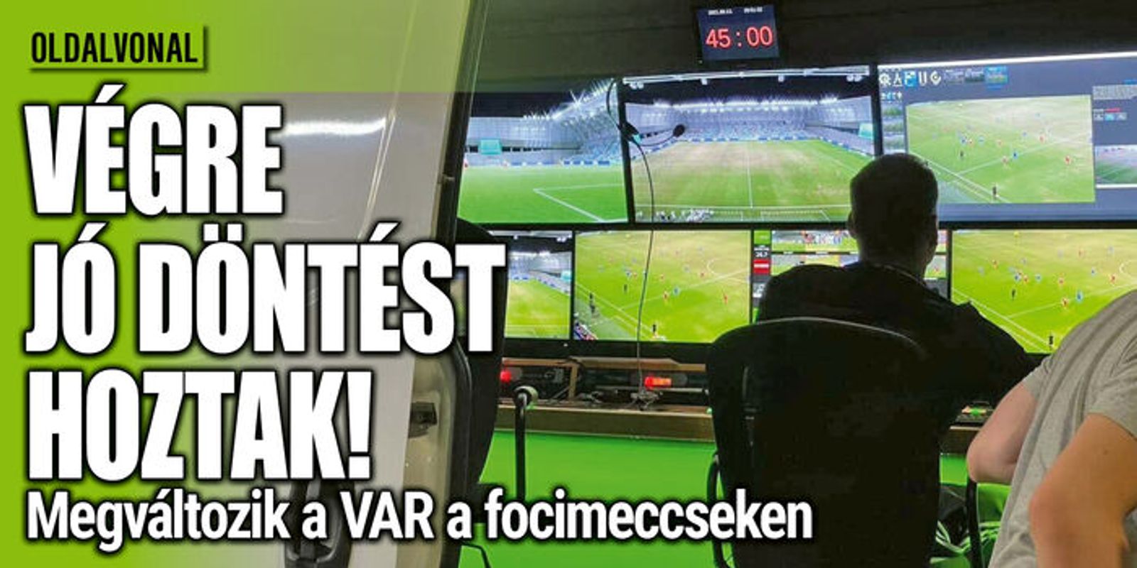 Végre pozitívan változik a videóbíró