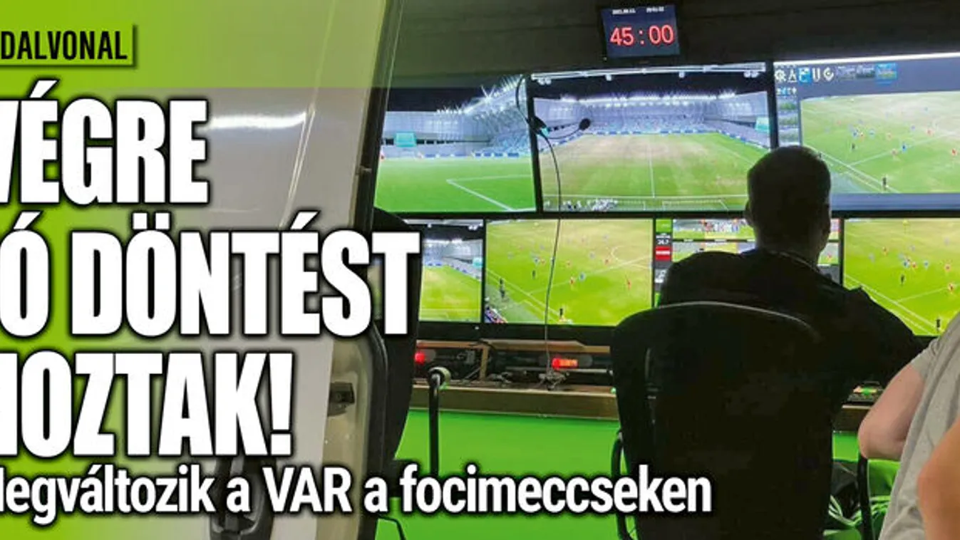 Végre pozitívan változik a videóbíró