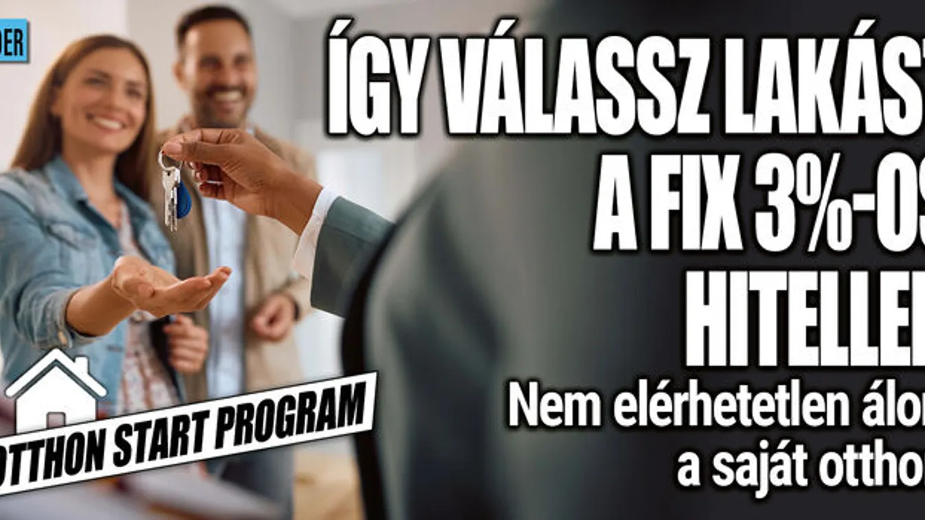  Így válassz lakást a fix 3%-os hitellel!