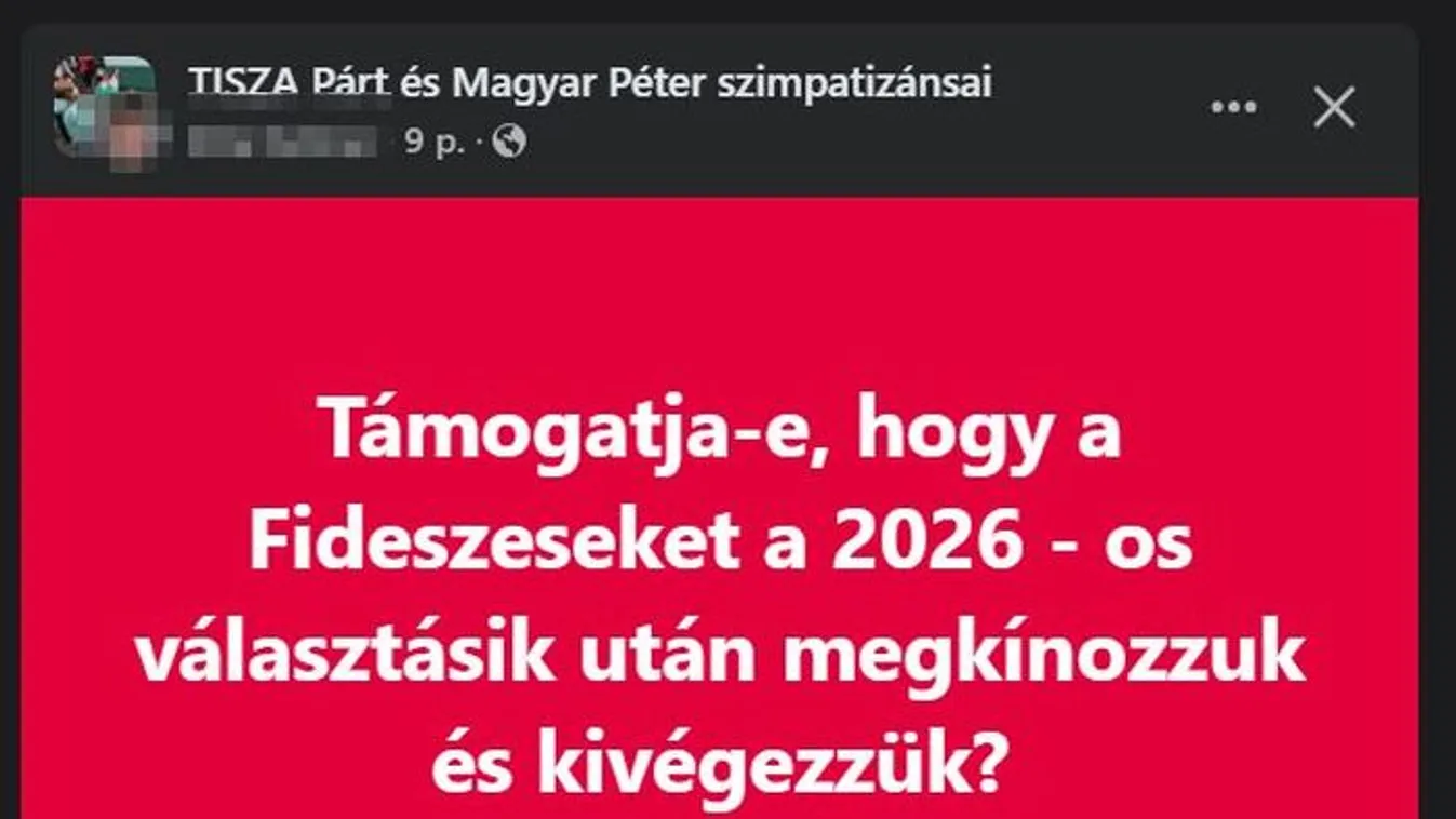 Fideszesek megöléséről beszélnek a Tisza pártban