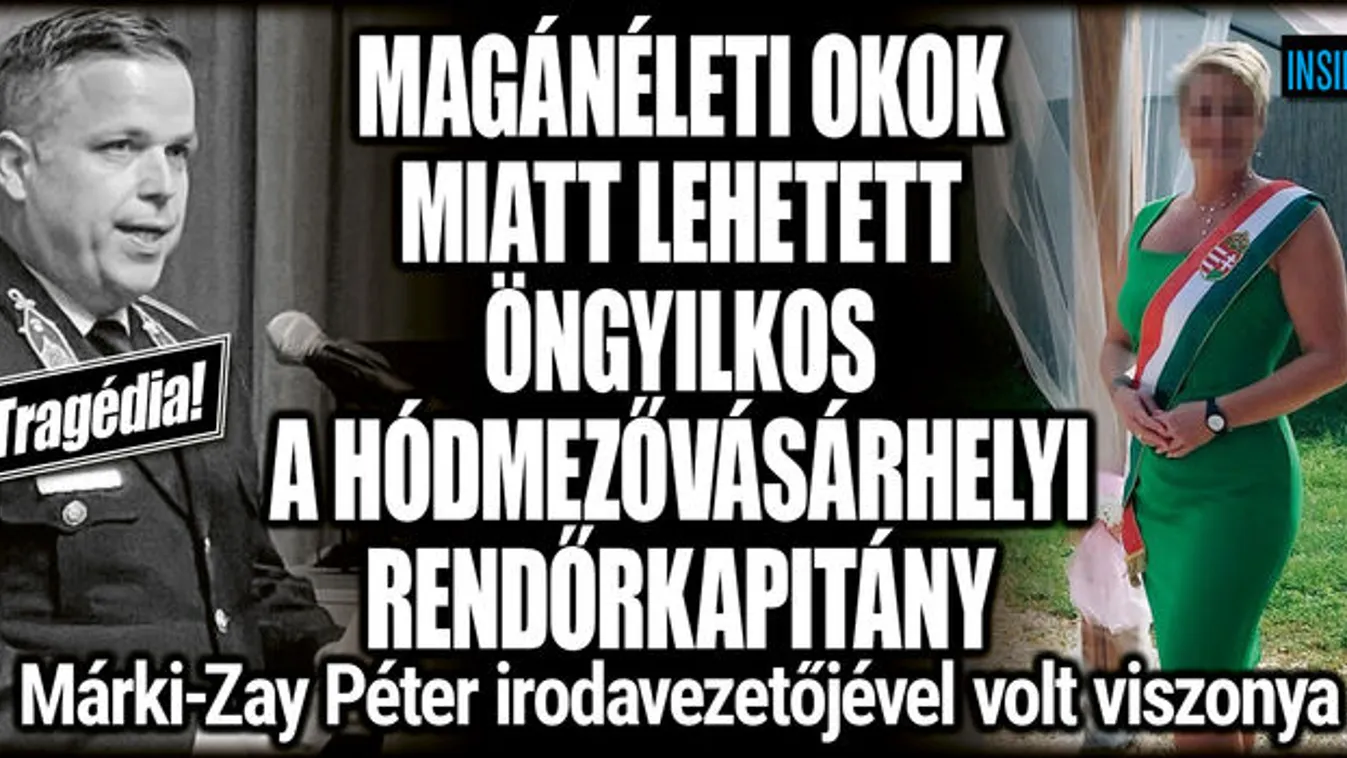 Magánéleti okok miatt lehetett öngyilkos a hódmezővásárhelyi rendőrkapitány