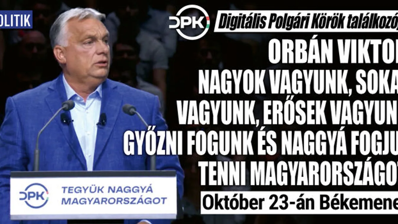 Digitális Polgári Körök: erről beszélt Orbán Viktor