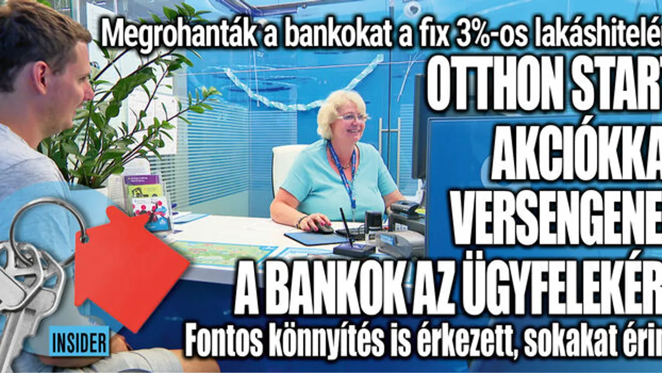 Megrohanták a bankokat a fix 3%-os lakáshitelért!