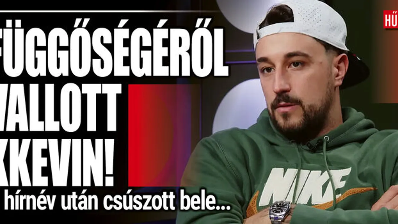 Milliókat bukott függősége miatt KKevin