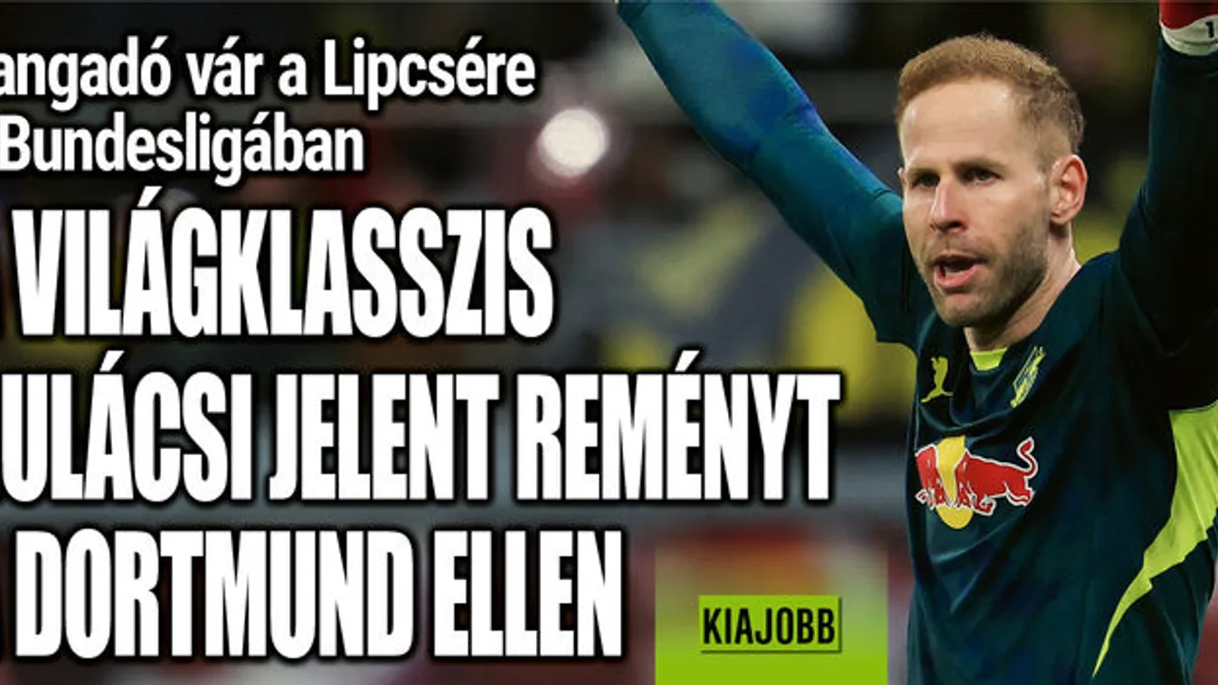 „Világklasszis” – A nemrég temetett Gulácsi a Lipcse reménye