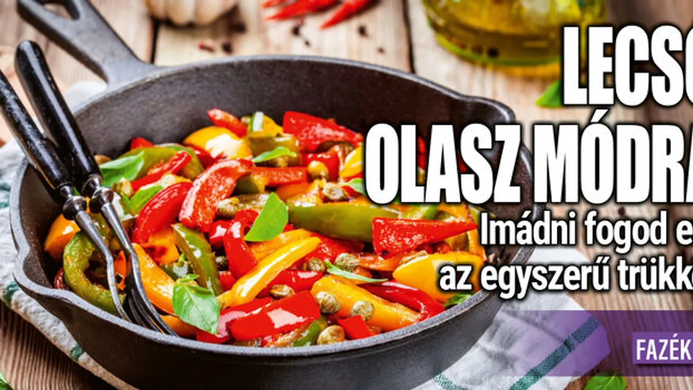 Lecsó olasz módra – imádni fogod ezt az egyszerű trükköt