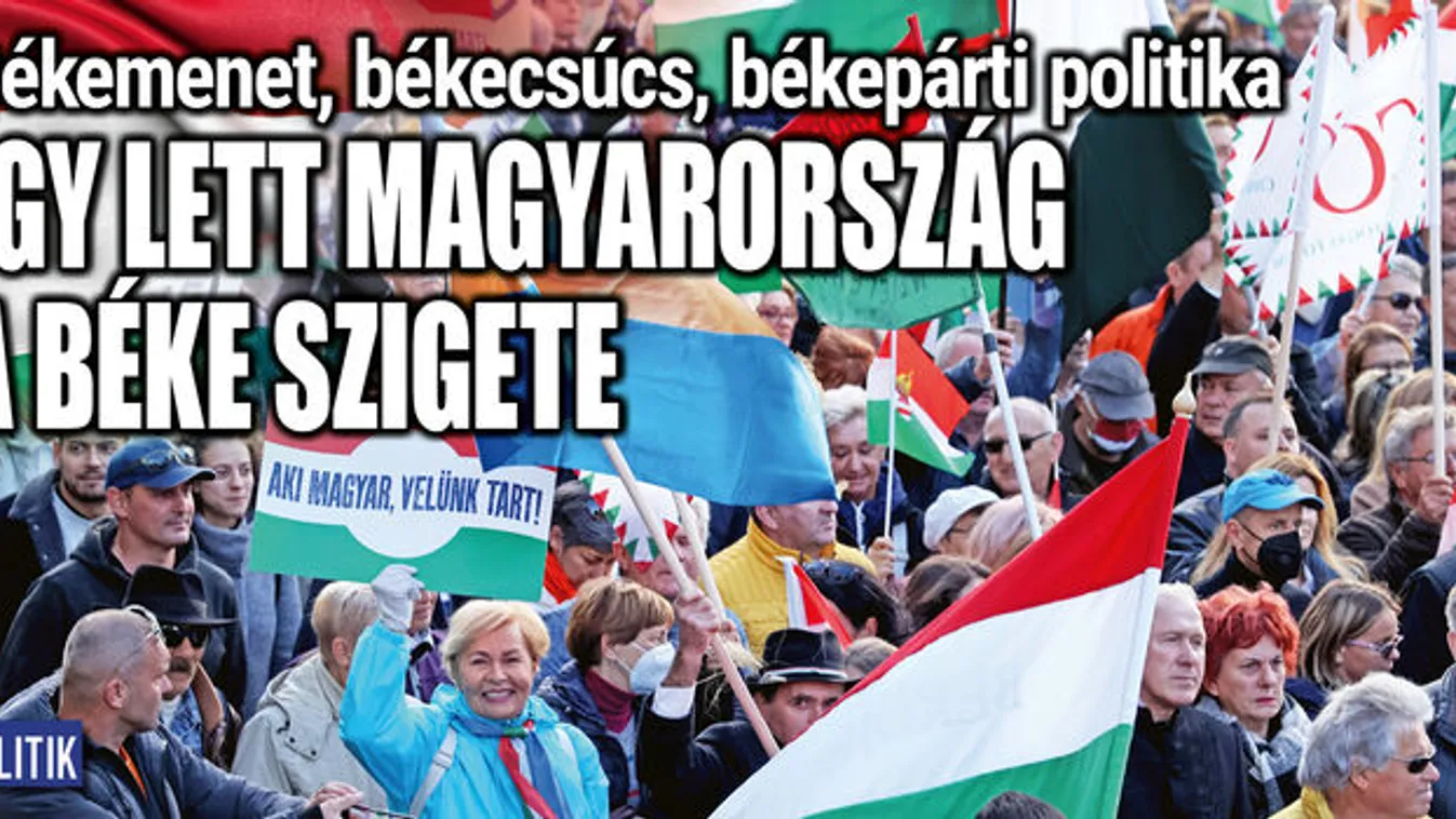 Így lett Magyarország a béke szigete