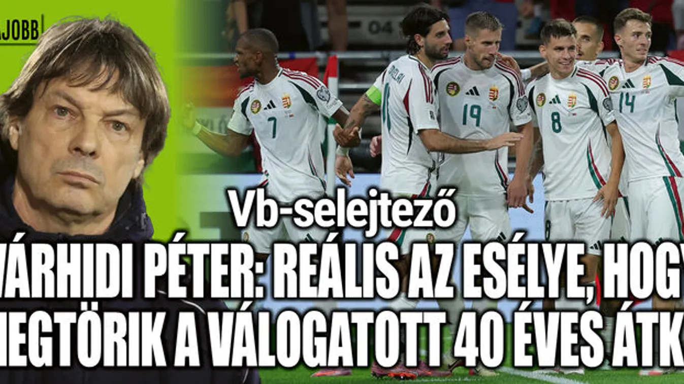 Várhidi: Reális az esélye, hogy megtörik a 40 éves átok