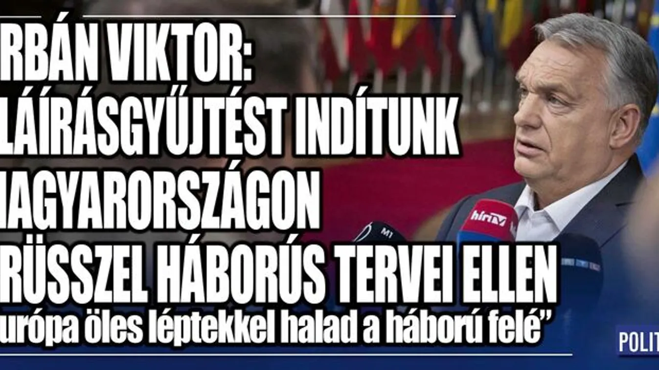Aláírásgyűjtést indítunk Brüsszel háborús tervei ellen
