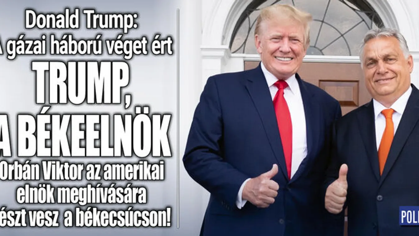 Donald Trump, a békeelnök! Két éves háborúnak vetett véget