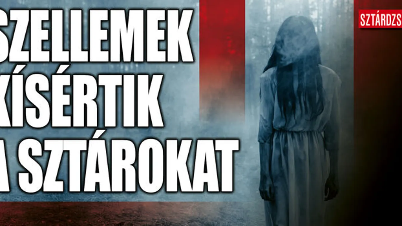 Zajok, neszek, szellem a fürdőben – Sztárok és kísértetek