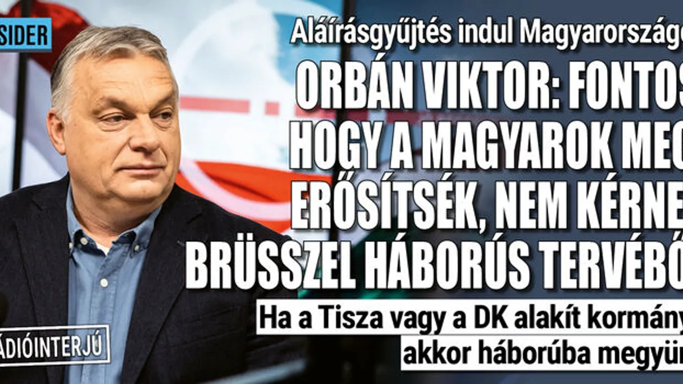 Orbán Viktor szerint ezért fontos az aláírásgyűjtés