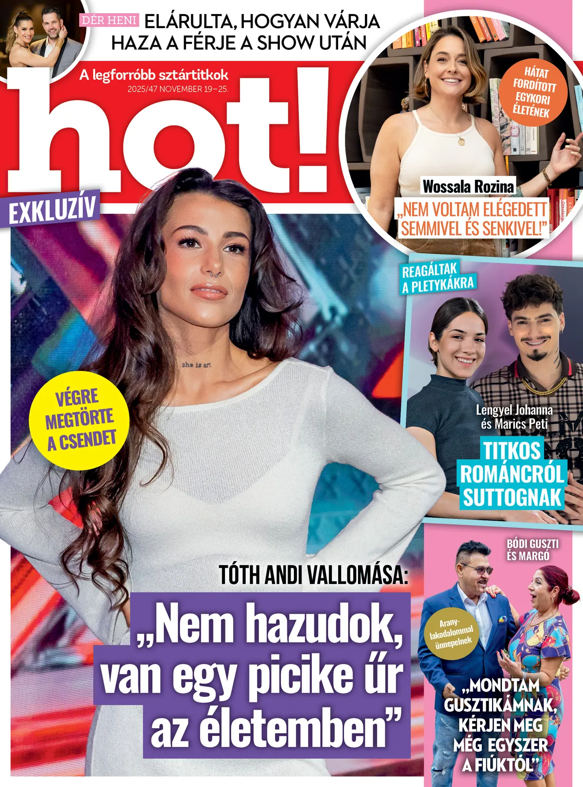 További érdekes sztárhírekért keresd a hot! magazin legfrissebb számát! 