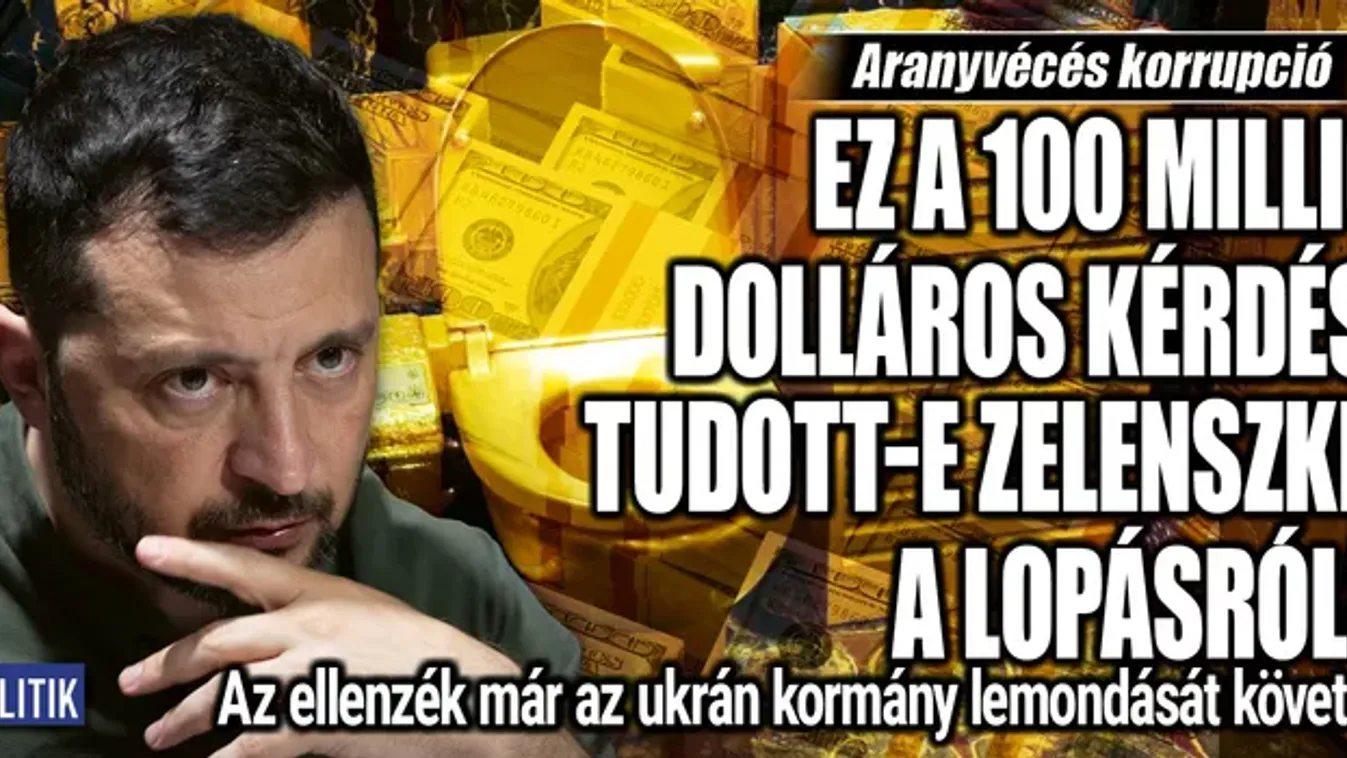 Aranyvécés korrupció. Tudott-e Zelenszkij a lopásról?