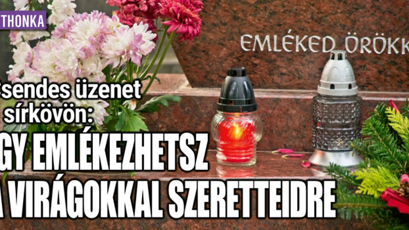 Így emlékezhetsz a virágokkal szeretteidre