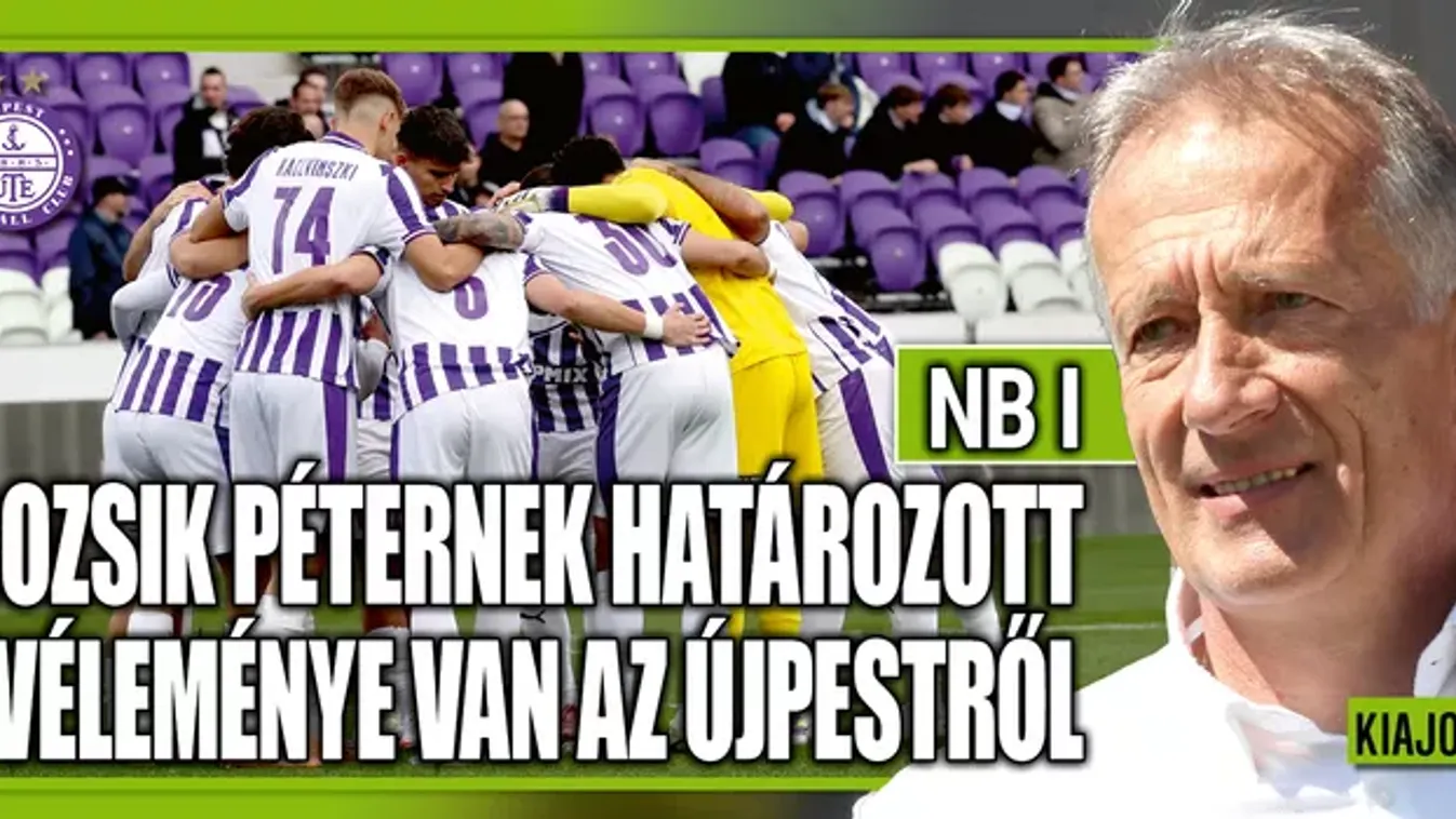 Az ex kapitánynak megvan a véleménye az Újpestről