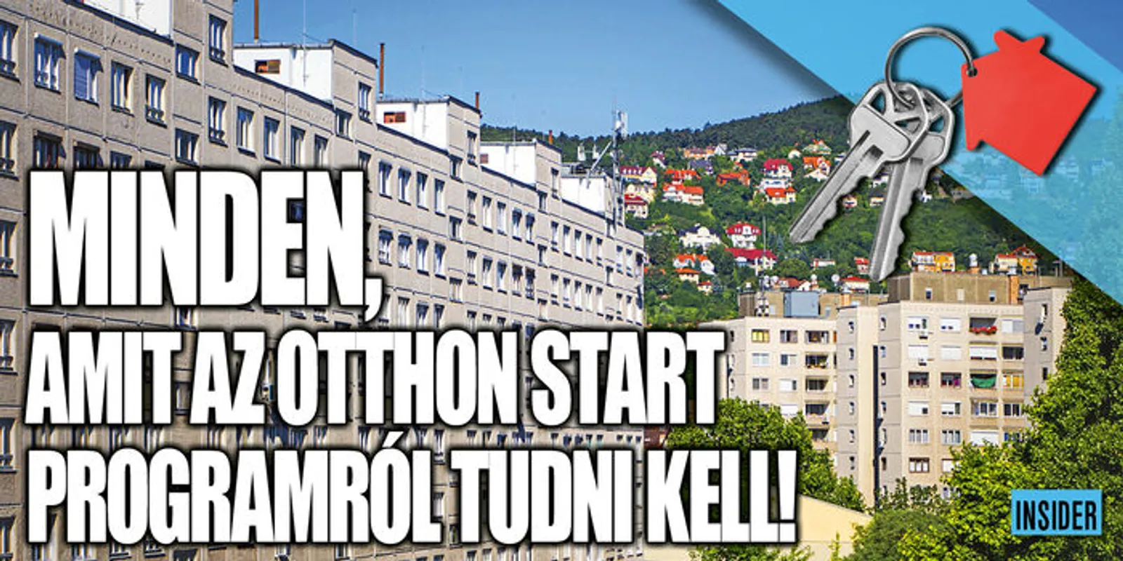 Minden, amit az Otthon Start Programról tudni kell