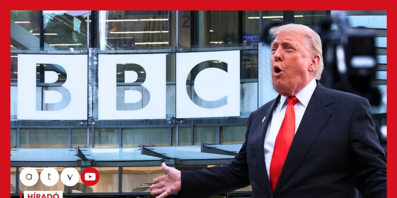 Trump beperelte a BBC-t