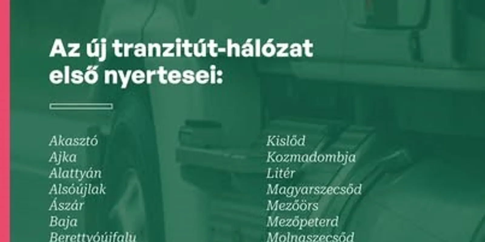 300 magyar település szabadul meg a dübörgő kamionoktól!