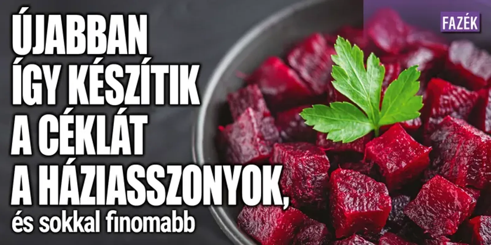 Újabban így készítik a céklát a háziasszonyok